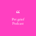 Pet Loss and Grief Podcast – Catexplorer